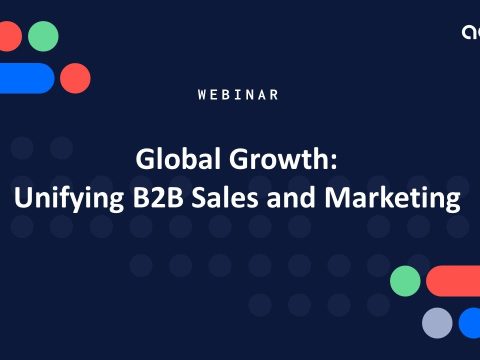Global Growth: Unifying B2B Sales & Marketing
